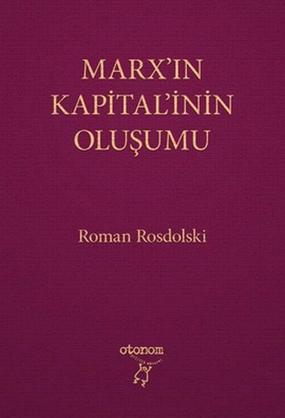 Marxın Kapitalinin Oluşumu