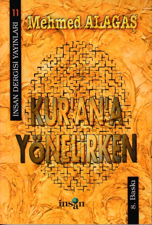 Kurana Yönelirken  Mehmed Alagaş