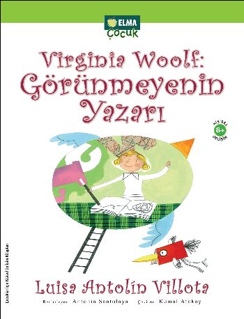 Virginia Woolf Görünmeyenin Yazarı