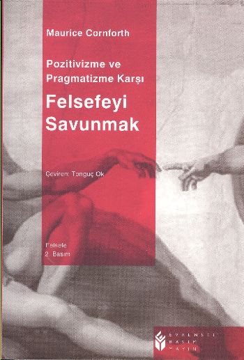 Pozitivizme ve Pragmatizme Karşı Felsefeyi Savunmak