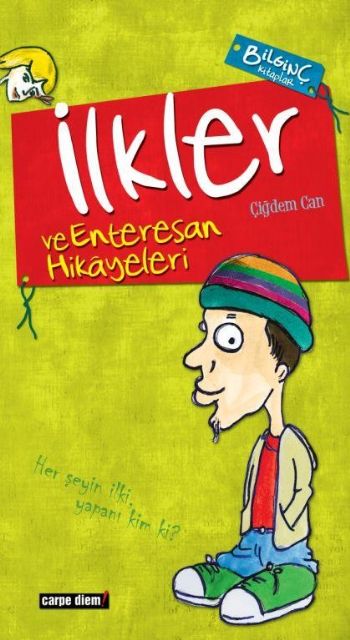 İlkler ve Enteresan Hikayeleri  Bilginç Kitaplar8