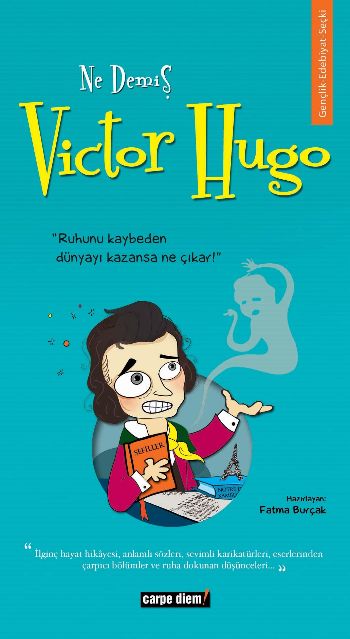 Ne Demiş Victor Hugo