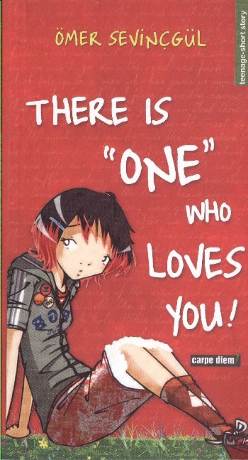 There is One Who Loves You