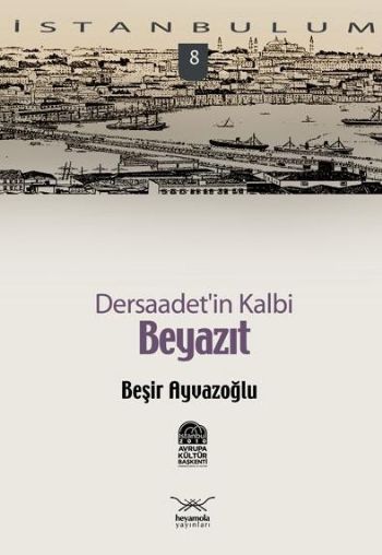 Beyazıt  Dersaadetin Kalbi8