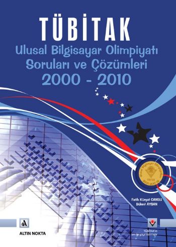 Tübitak Ulusal Bilgisayar Olimpiyatı Soruları ve Çözümleri 20002010