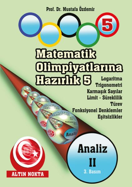 Matematik Olimpiyatlarına Hazırlık 5  Analiz 2