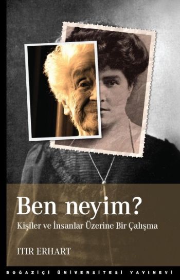 Ben Neyim  Kişiler ve İnsanlar Üzerine Bir Çalışma