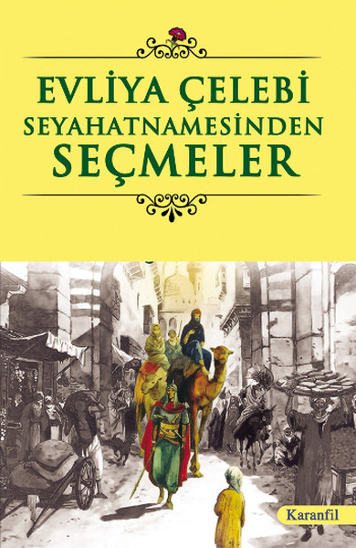 Evliya Çelebi Seyahatnamesinden Seçmeler