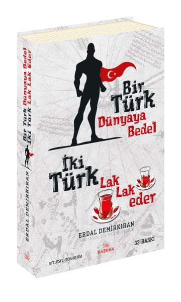 Bir Türk Dünyaya Bedel  İki Türk Lak Lak Eder