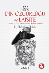 Din Özgürlüğü ve Laisite  ABD ile Fransa Arasında Bir Karşılaştırma