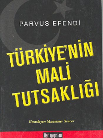 Türkiye’nin Mali Tutsaklığı