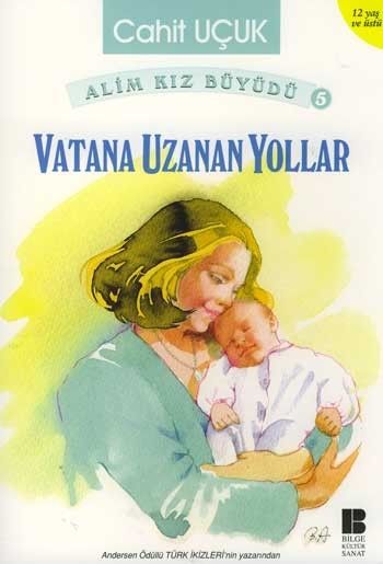 Alim Kız Büyüdü 5 Vatana Uzanan Yollar