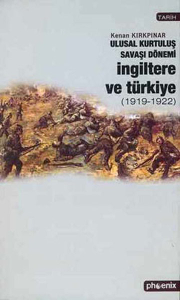 Ulusal Kurtuluş Savaşı Dönemi İngiltere ve Türkiye  19191922