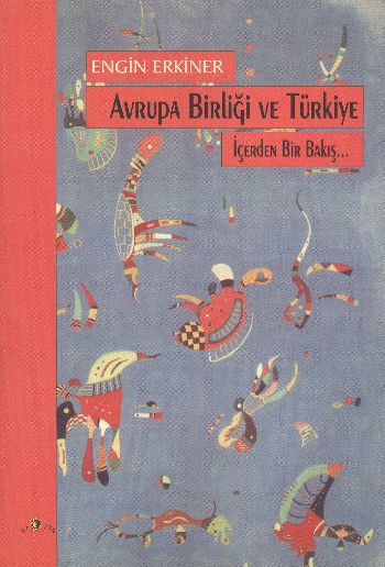 Avrupa Birliği ve Türkiye Siyasal Kurumlar  Çıkar Grupları  Kamuoyu  Ortaklık Belgeleri