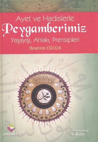 Ayet ve Hadislerle Peygamberimiz