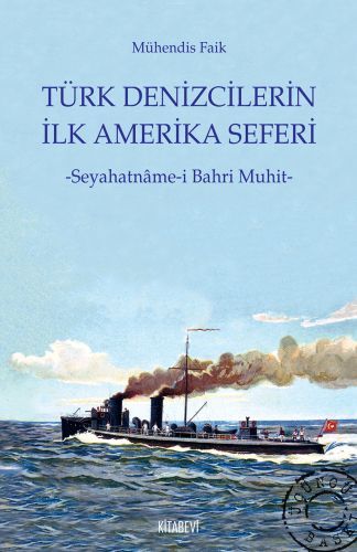 Türk Denizcilerin İlk Amerika Seferi