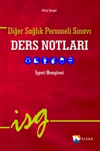 2015 Diğer Sağlık Personeli Sınavı Ders Notları İşyeri Hemşiresi