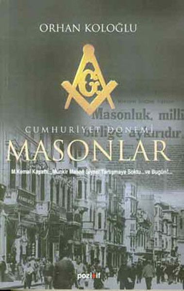 Cumhuriyet Dönemi Masonlar 19192003