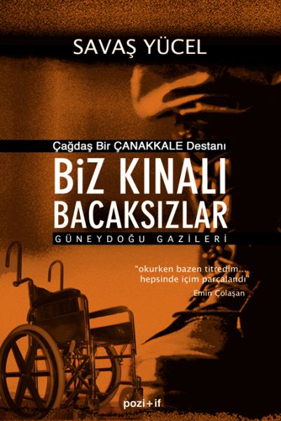 Biz Kınalı Bacaksızlar  Güneydoğu Gazileri