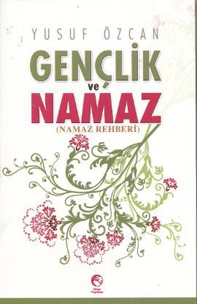 Gençlik ve Namaz  Namaz Rehberi