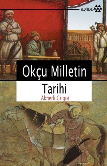 Okçu Milletin Tarihi