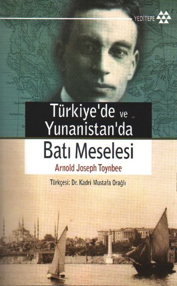 Türkiye’de ve Yunanistan’da Batı Meselesi