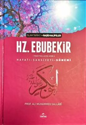 I Halife Hz Ebubekir ra Hayatı Şahsiyeti ve Dönemi Ciltsiz