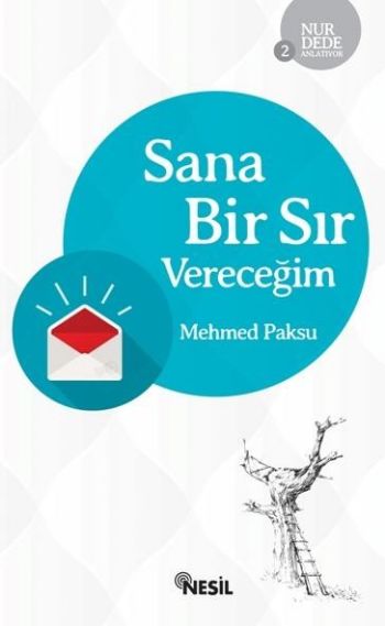 Nur Dede Anlatıyor 2  Sana Bir Sır Vereceğim