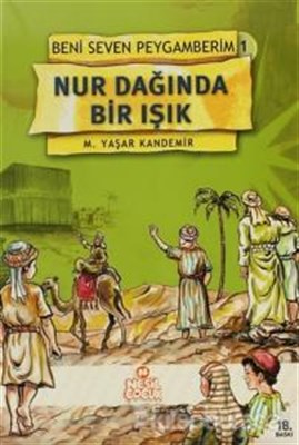 Nur Dağında Bir Işık  Beni Seven Peygamberim 1