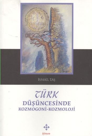 Türk Düşüncesinde KozmogoniKozmoloji