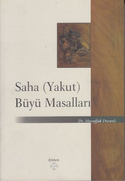 Saha Yakut Büyü Masalları