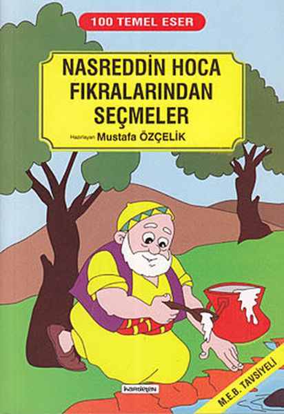 100 Temel Eser  Nasreddin Hoca Fıkralarından Seçmeler