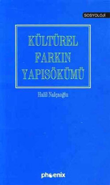 Kültürel Farkın Yapısökümü