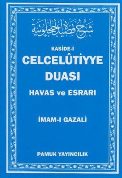 Kasidei Celcelutiyye Duası  Havas ve Esrarı