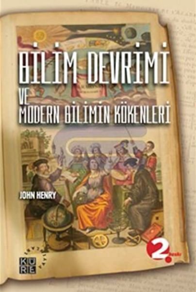 Bilim Devrimi ve Modern Bilimin Kökenleri