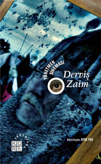 Derviş Zaim  Yönetmen Sineması