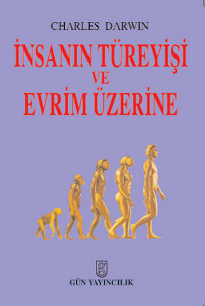 İnsanın Türeyişi ve  Evrim Üzerine