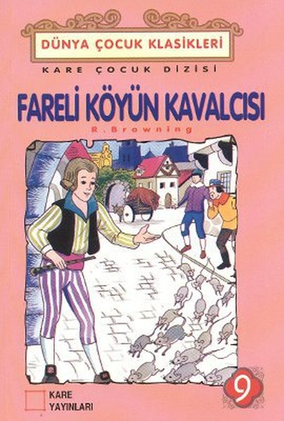 Çocuk Klasikleri 09  Fareli Köyün Kavalcısı