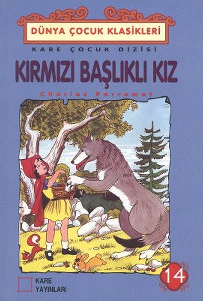 Çocuk Klasikleri 14  Kırmızı Başlıklı Kız