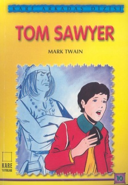 Arkadaş Dizisi 10  Tom Sawyer