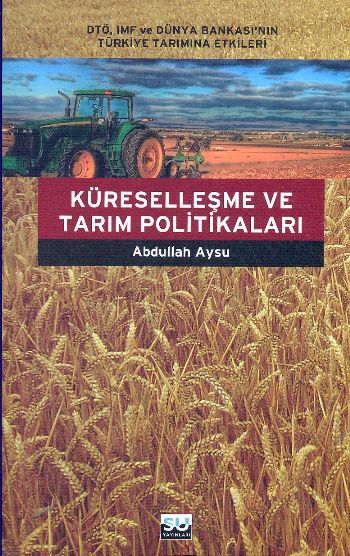 Küreselleşme ve Tarım Politikaları