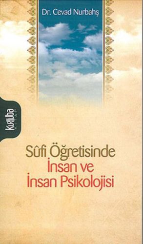 Sufi Öğretisinde İnsan ve İnsan Psikolojisi