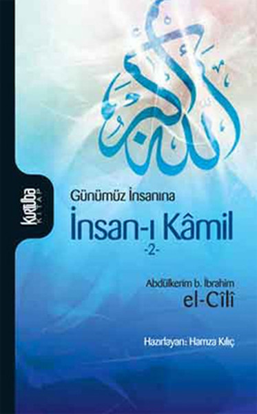 Günümüz İnsanına İnsanı Kamil 2