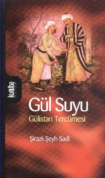 Gül Suyu  Gülistan Tercümesi