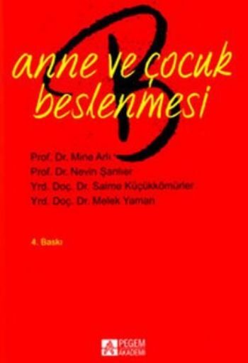 Anne ve Çocuk Beslenmesi  DoçDr Nevin Şanlıer