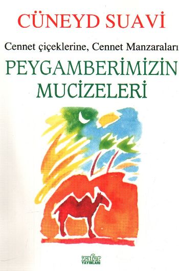 Peygamberimizin Mucizeleri