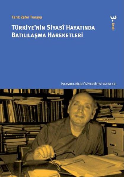 Türkiyenin Siyasi Hayatında Batılılaşma Hareketleri