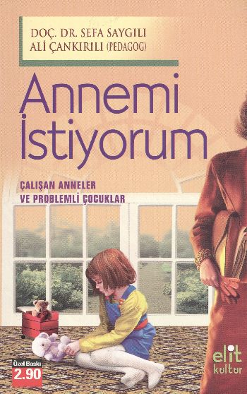 Annemi İstiyorum