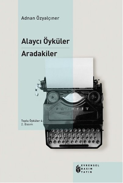 Alaycı Öyküler Aradakiler Toplu Öyküler 4