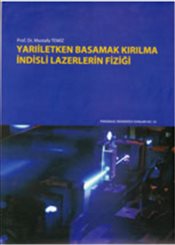 Yarıiletken Basamak Kırılma İndisli Lazerlerin Fiziği